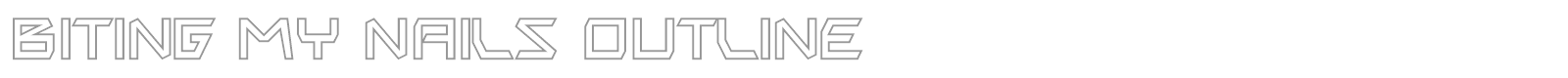 Biting My Nails font preview